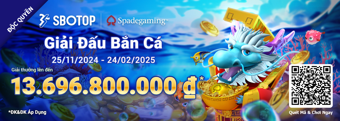 GIẢI ĐẤU BẮN CÁ SPADEGAMING