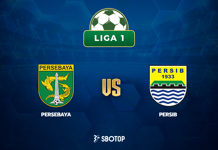 Taruhan Liga 1: Persebaya Surabaya vs Persib Bandung