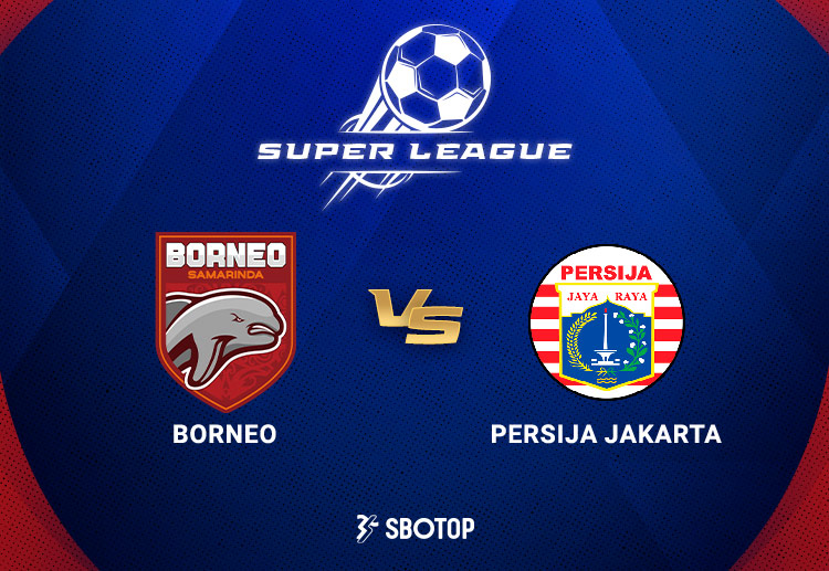 Taruhan Liga 1 Indonesia: Borneo FC vs Persija